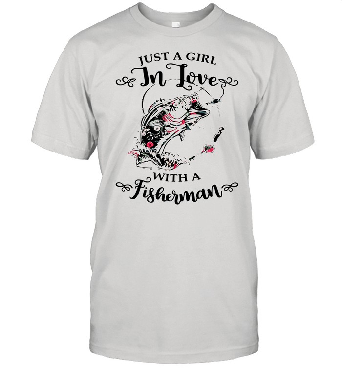 Just A Girl In Love With A Fisherman shirt Classic Men's T-shirt
