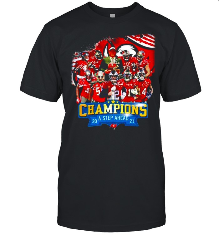 2021 Tampa Bay Buccaneers Super Bowl champions a step ahead shirt Classic Men's T-shirt