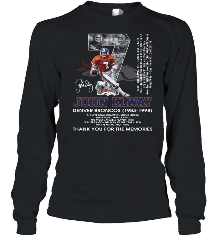07 John Elway Denver Broncos 1983 1998 thank you for the memories signature shirt Long Sleeved T-shirt