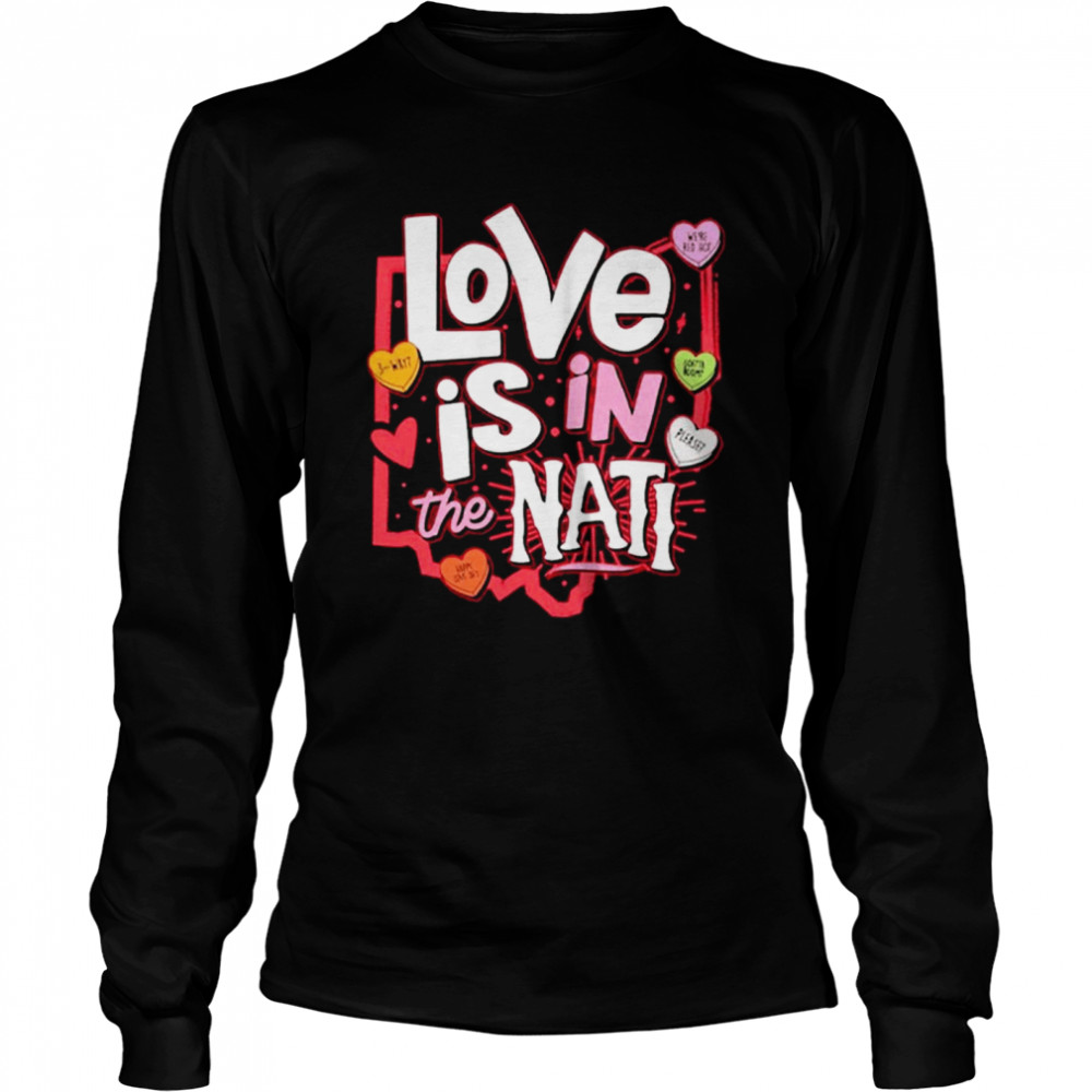 Love Is In The Nati 2021 Valentine shirt Long Sleeved T-shirt