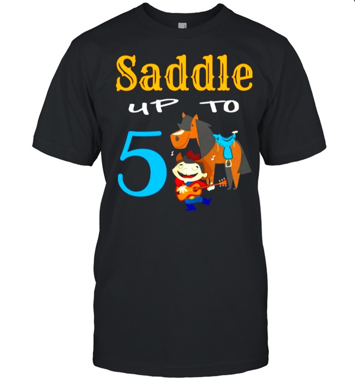 The Toddler Boys 5th Birthday Saddle Up To shirt