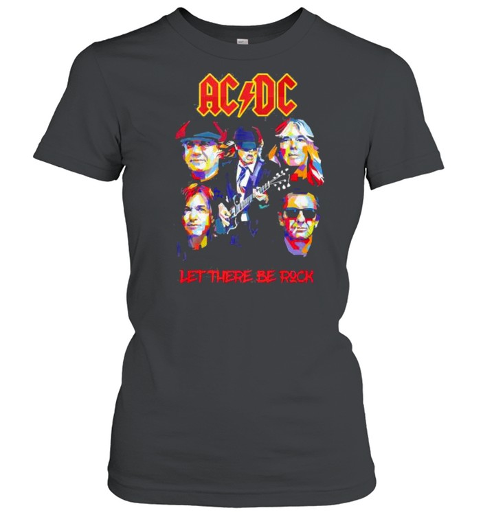 AC DC let there be rock shirt Classic Women's T-shirt