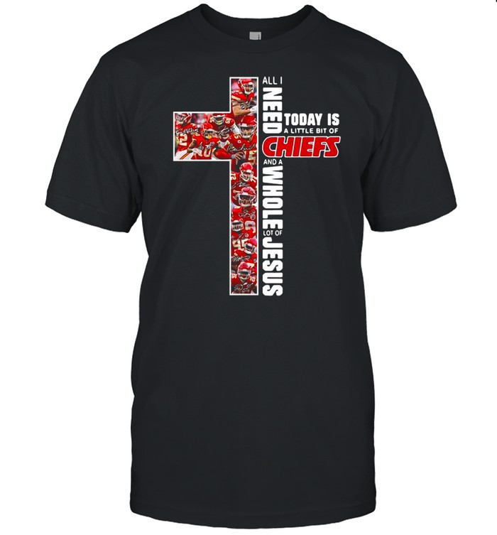 All I need today is a little bit of Kansas City Chiefs and a whole lot of Jesus shirt Classic Men's T-shirt