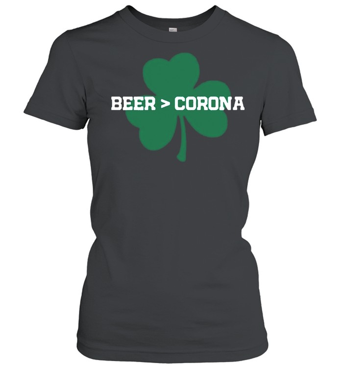 Beer Corona Saint Patricks Day 2021 shirt Classic Women's T-shirt