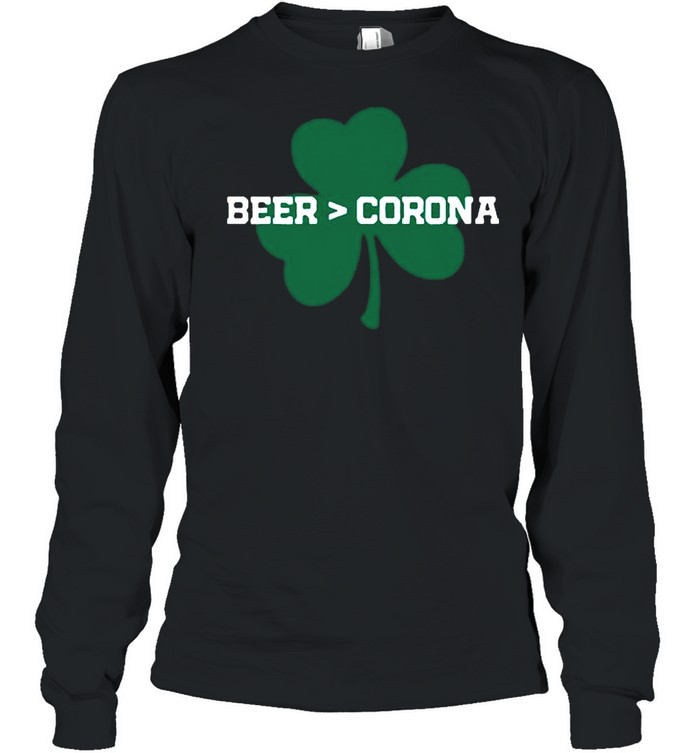 Beer Corona Saint Patricks Day 2021 shirt Long Sleeved T-shirt