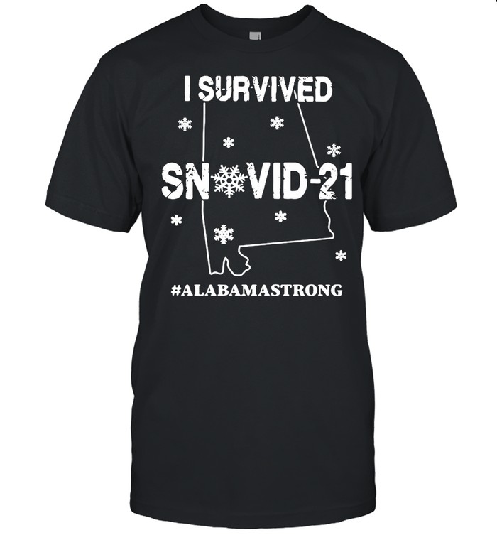 I Survived Snovid 21 Alabama Strong Covid 19 shirt