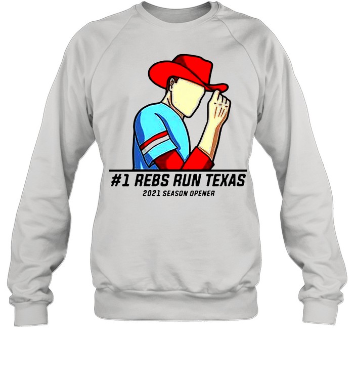 #1 Reps Run Texas 2021 Season Opener shirt Unisex Sweatshirt