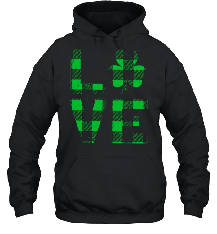 The Love With Happy St Patricks Day 2021 Plaid shirt Unisex Hoodie