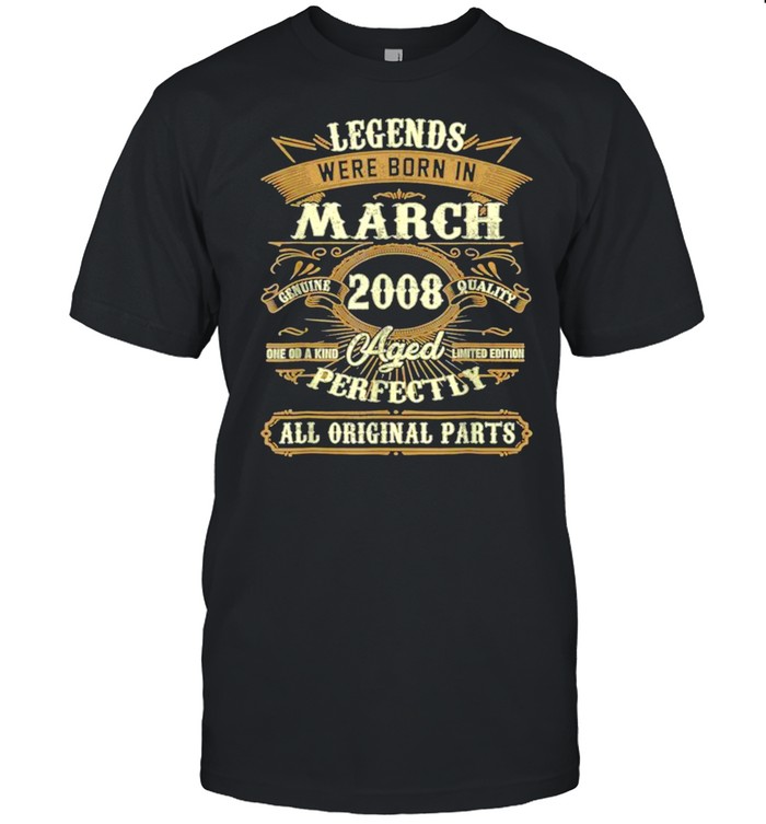 Legends Were Born In March 2008 13th Birthday Gift Tee Shirt