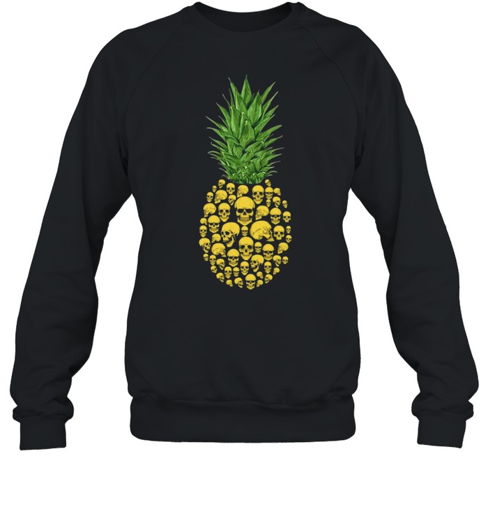 Pineapple Skulls shirt Unisex Sweatshirt
