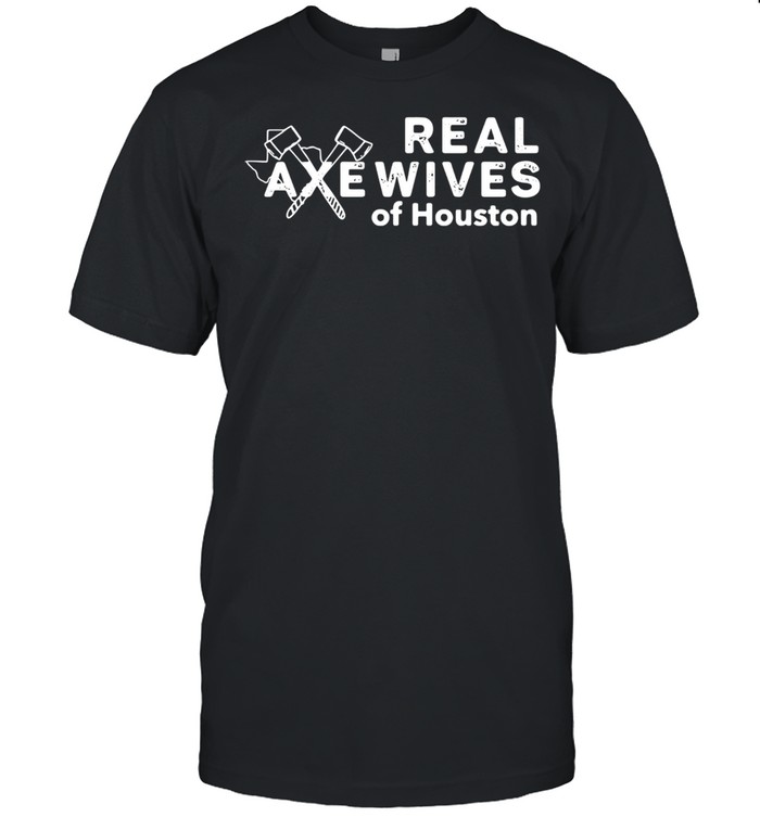 Real axe wives of Houston shirt Classic Men's T-shirt