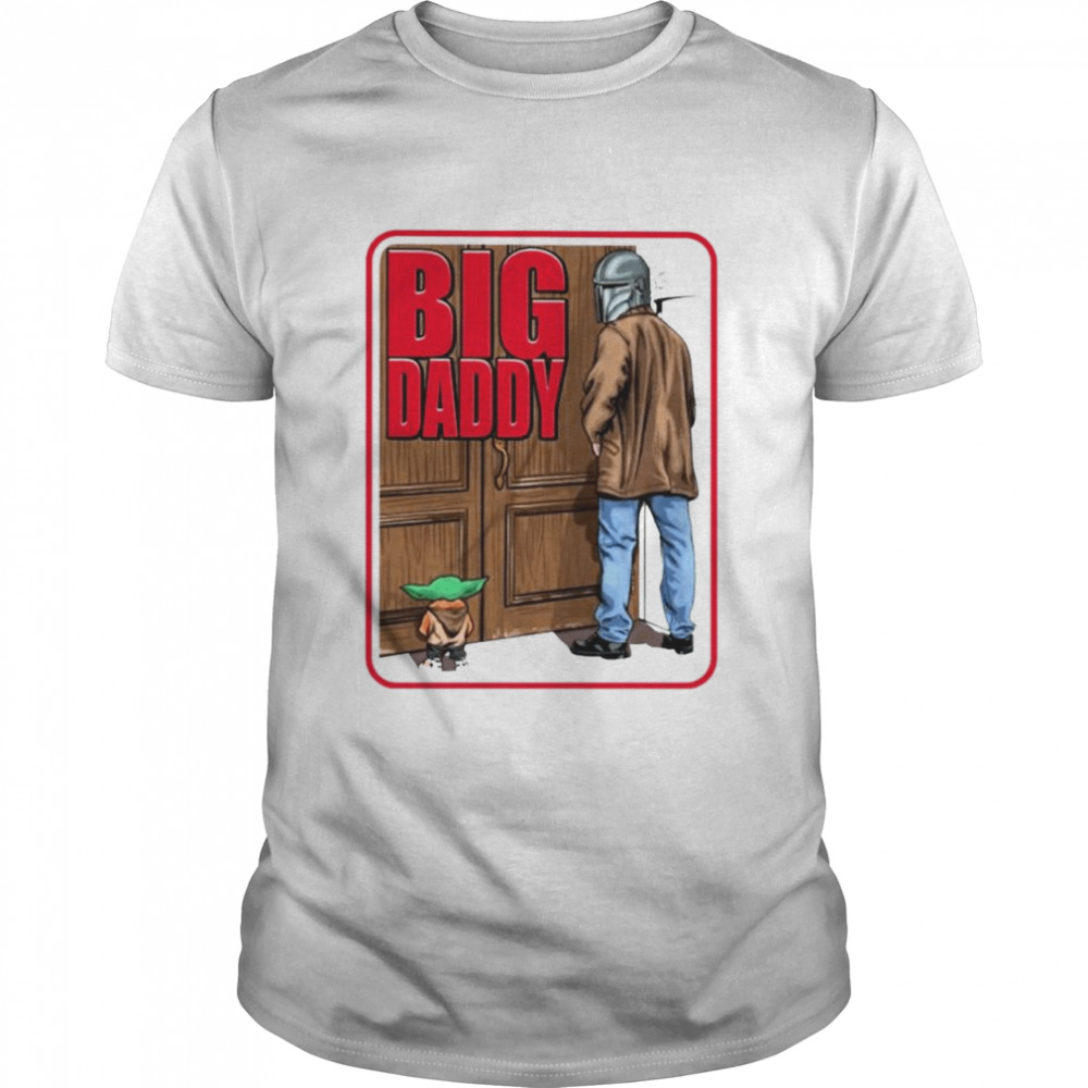 Big Daddy Baby Yoda Mandalorian Pee shirt Classic Men's T-shirt