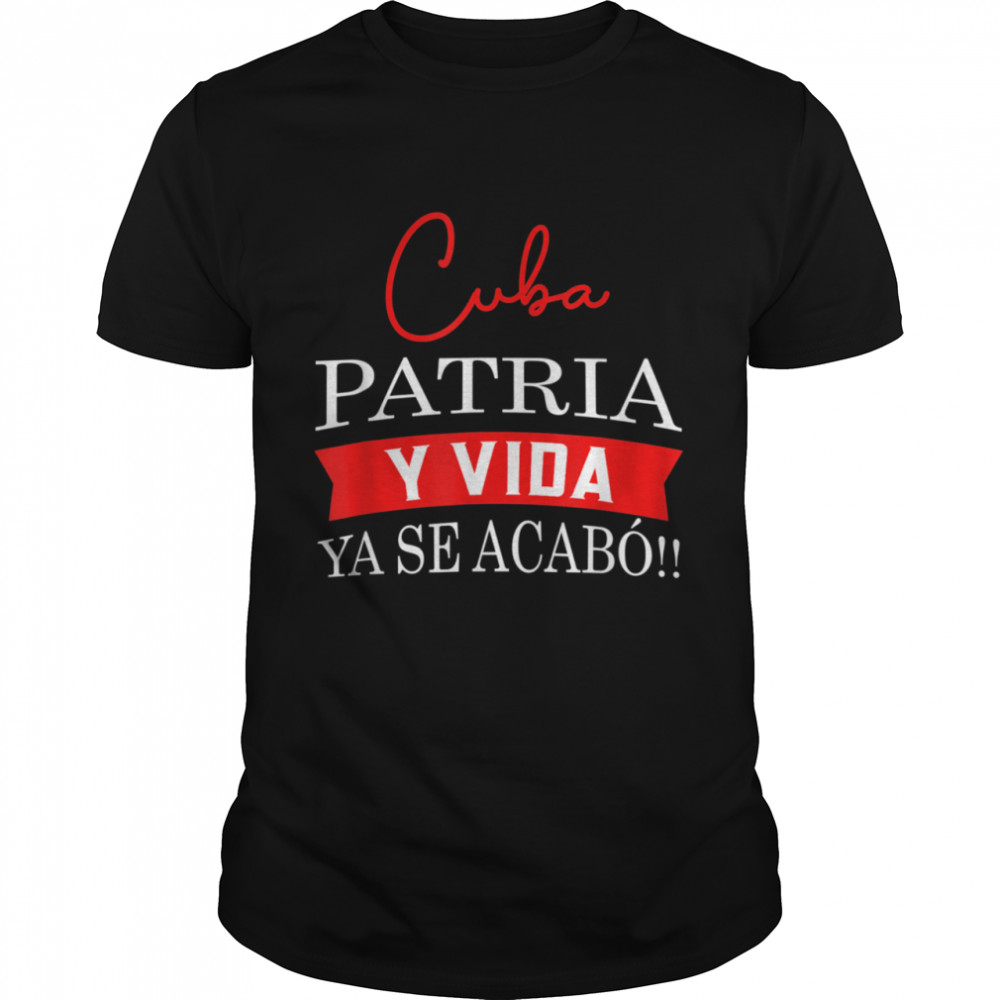 Patria Y Vida Forever shirt