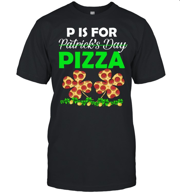 Apparel St Patrick's Day For Pizzas & Baker shirt