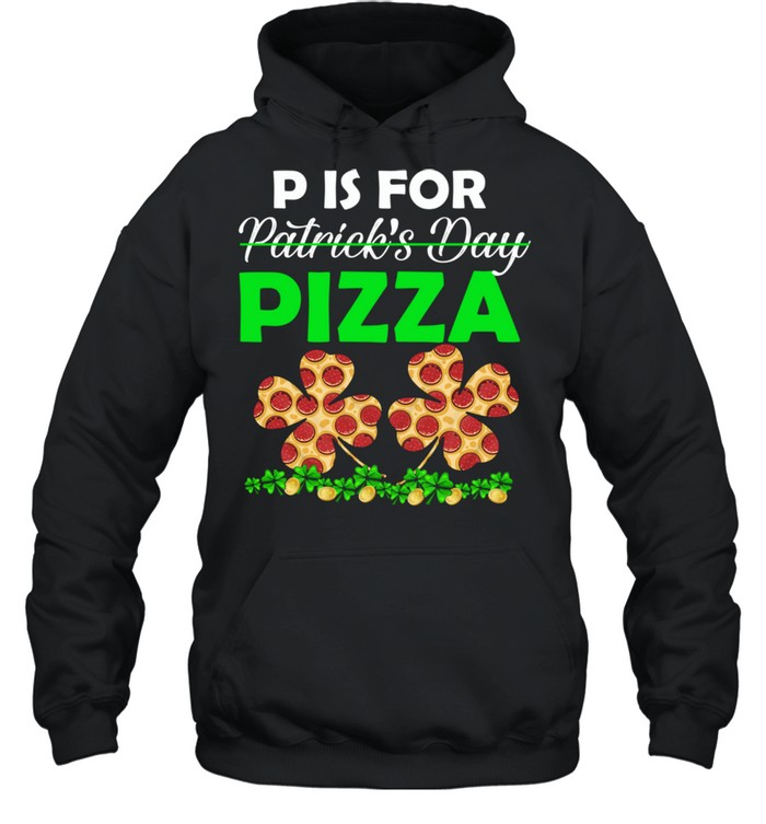 Apparel St Patrick's Day For Pizzas & Baker shirt Unisex Hoodie
