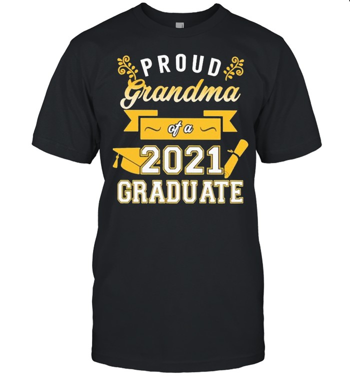 Proud Grandma of a 2021 Graduate gold shirt Classic Men's T-shirt