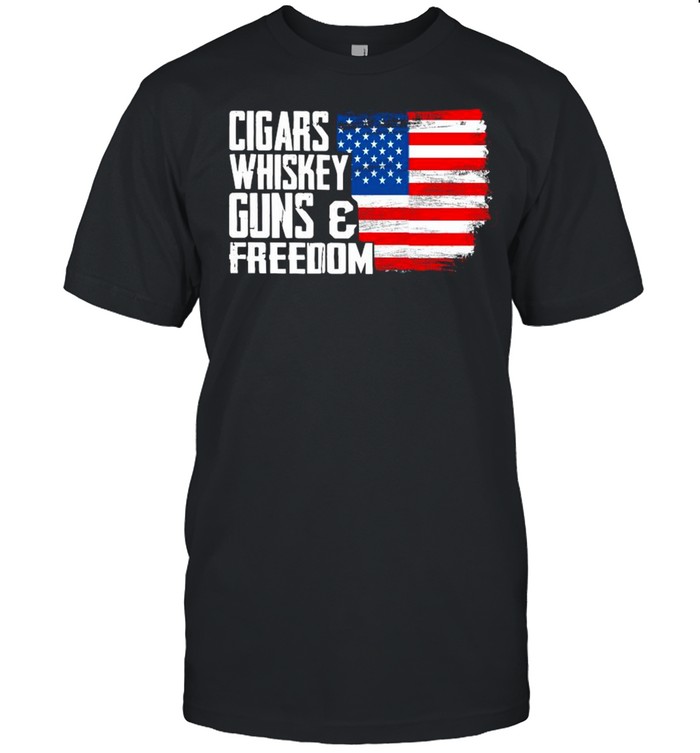 Cigars Whiskey Guns And Freedom American Flag shirt