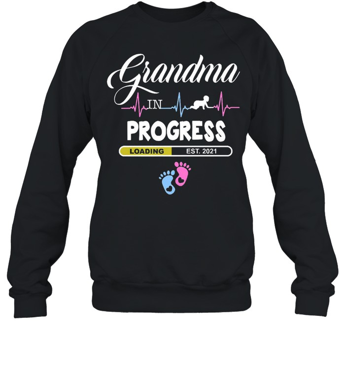 Grandma in progress loading est 2021 shirt Unisex Sweatshirt