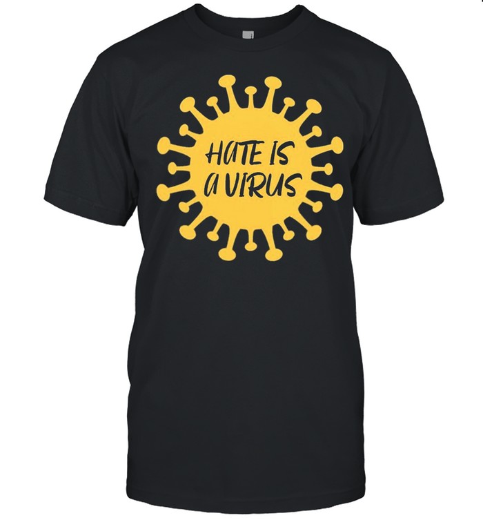 Hate Is A Virus AAPI Support Anti Asian shirt Classic Men's T-shirt