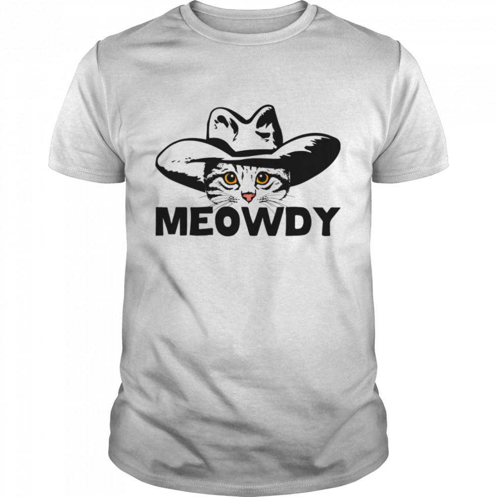 Meowdy Mashup Between Meow and Howdy shirt