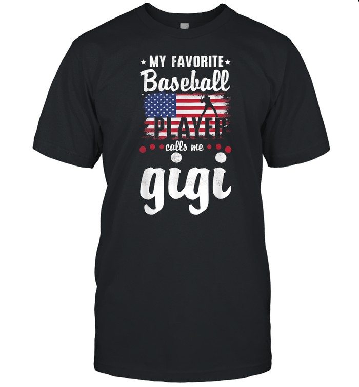 My Favorite Baseball Player Calls Me Gigi American Flag  Classic Men's T-shirt