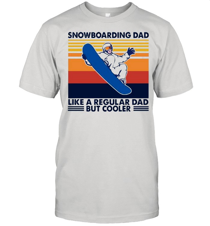 Snowboarding Dad Like A Regular Dad But Cooler Vintage shirt Classic Men's T-shirt