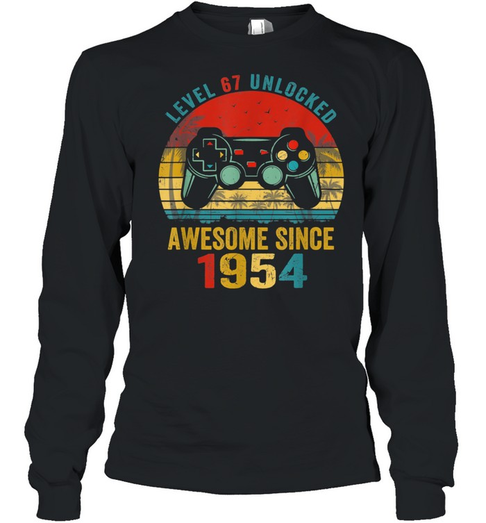 ~tmp90_Level 67 Unlocked Awesome Since 1954 Video Game 67th Bday Long Sleeved T-shirt