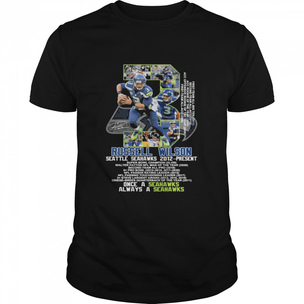 3 Russell Wilson Seattle Seahawks 2012 Present Once A Seahawks Always A Seahawks  Classic Men's T-shirt
