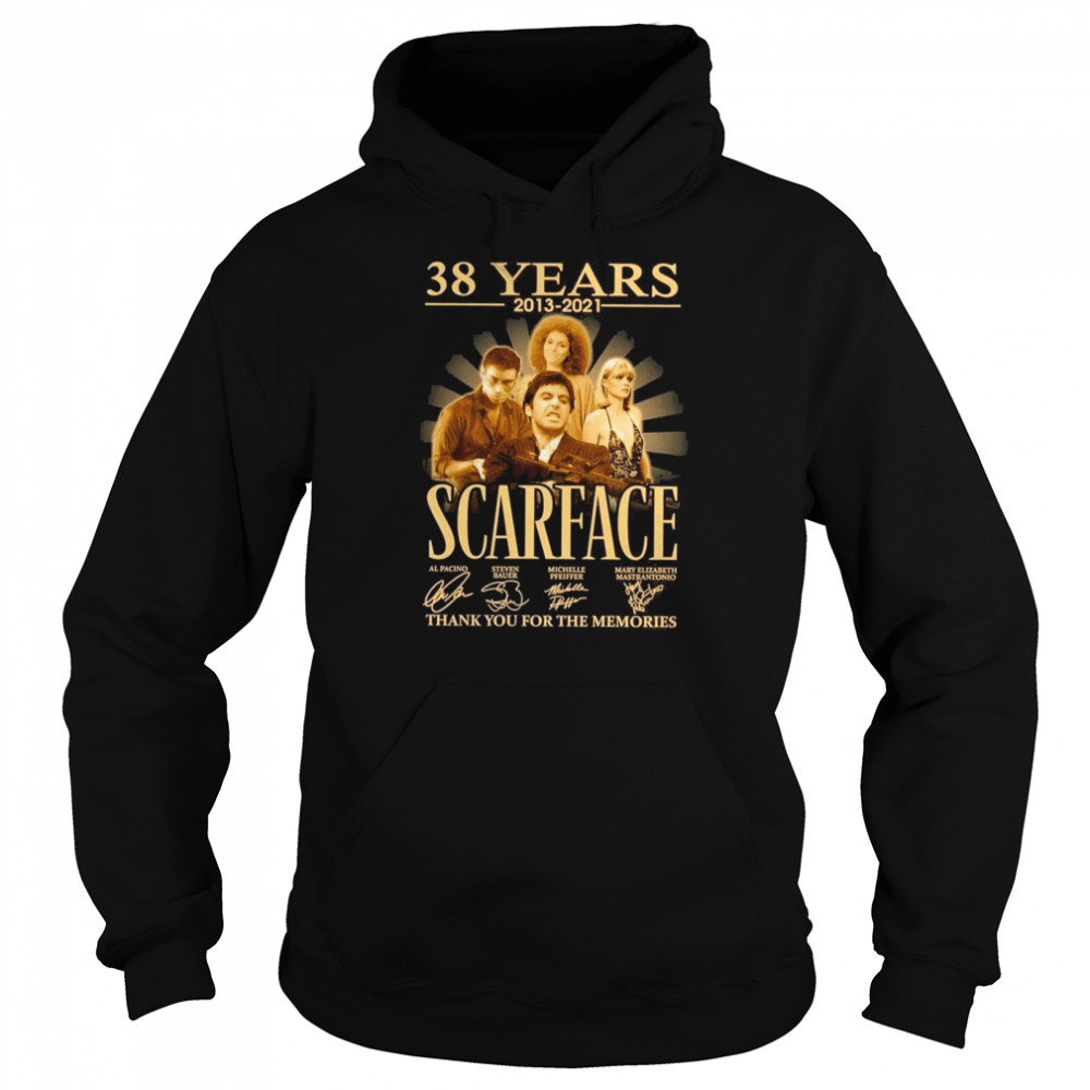 38 Years 2013 2021 The Scarface Signatures Thank You For The Memories shirt Unisex Hoodie