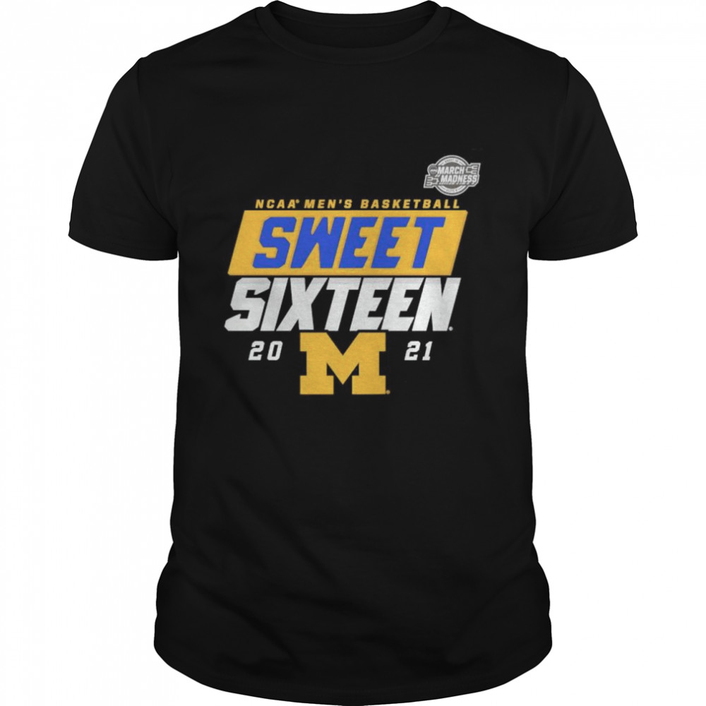 Michigan Wolverines 2021 NCAA Mens Basketball sweet sixteen shirt Classic Men's T-shirt
