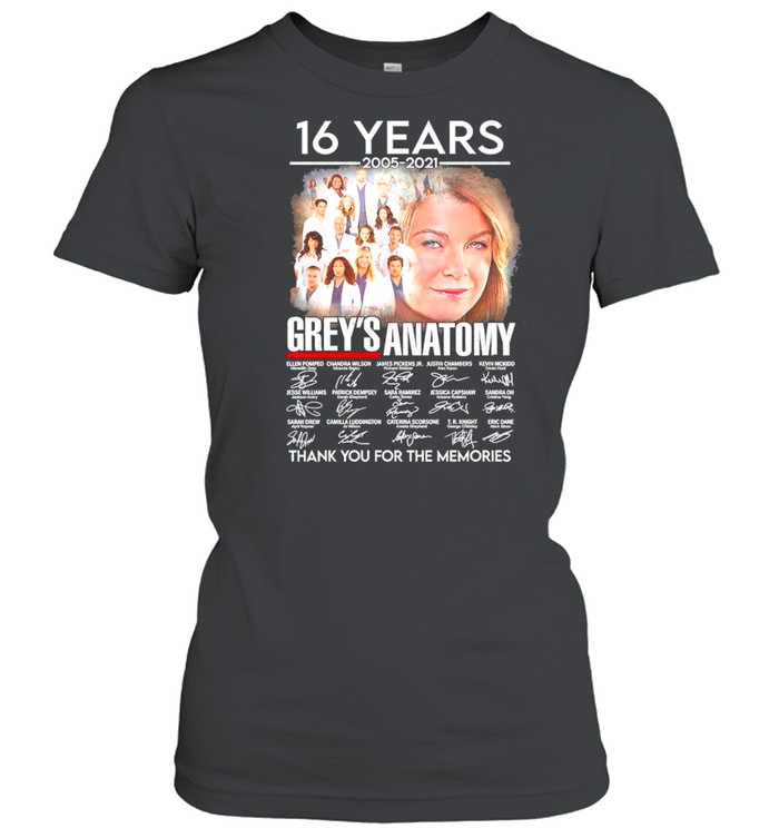 Meredith Grey And Grey’s Anatomy Movie Characters With 16th Anniversary 2005 2021 Signatures Thank You For The Memories shirt Classic Women's T-shirt