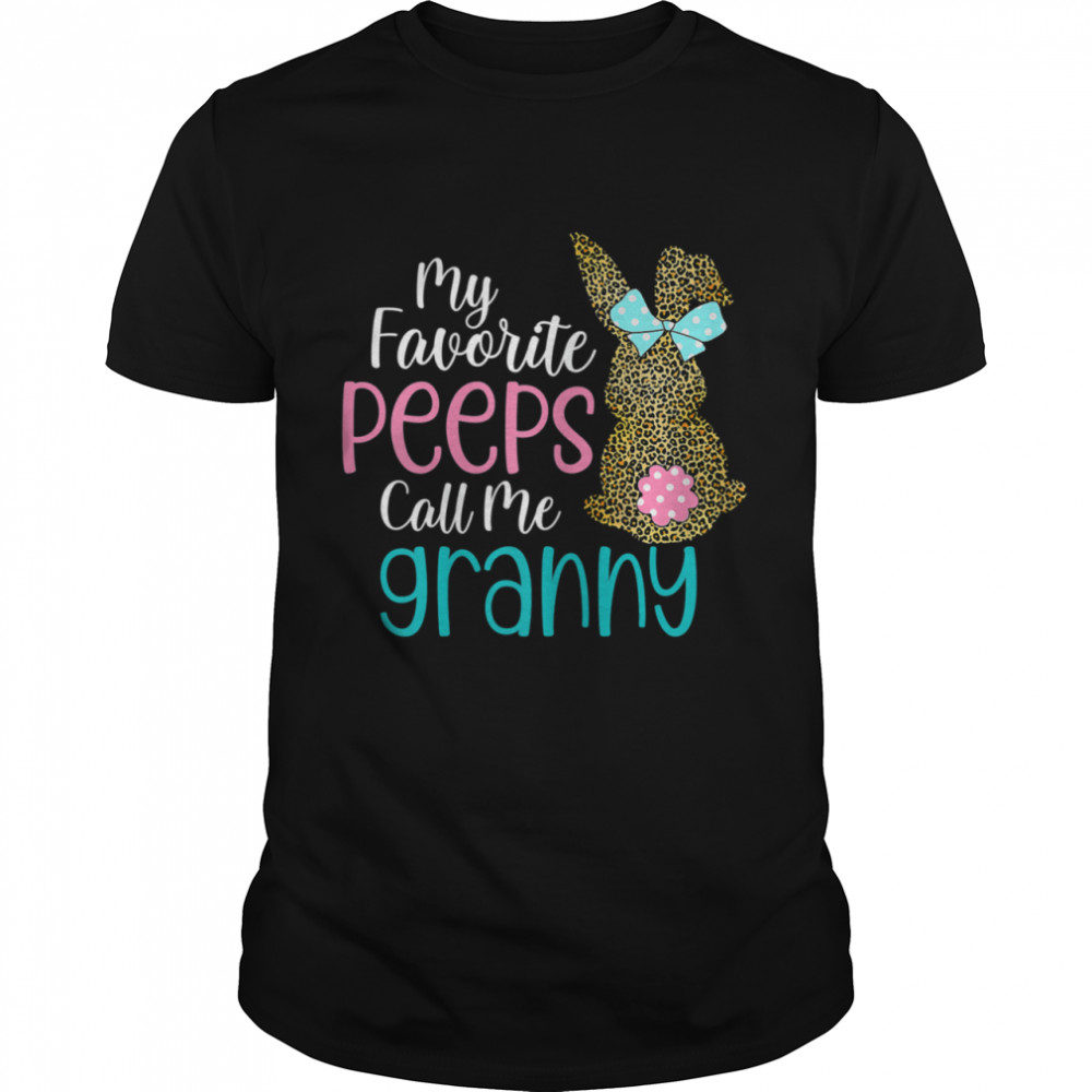 My Favorite Peeps Call Me Granny Easter Egg Leopard Bunny  Classic Men's T-shirt