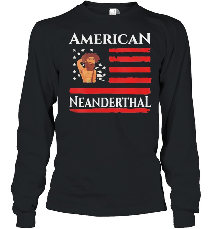 American Neanderthal Us Flag Proud  Long Sleeved T-shirt