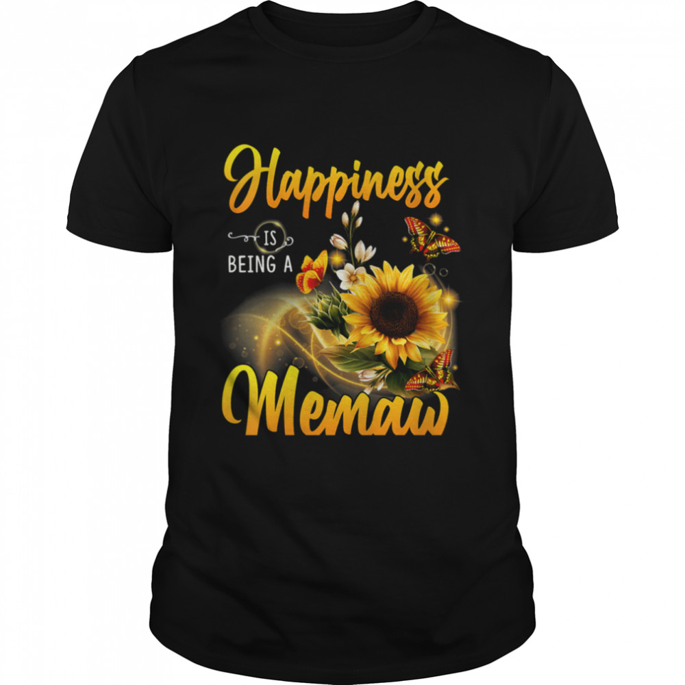 Happiness is Being a Memaw cute Sunflowers Butterflies shirt Classic Men's T-shirt