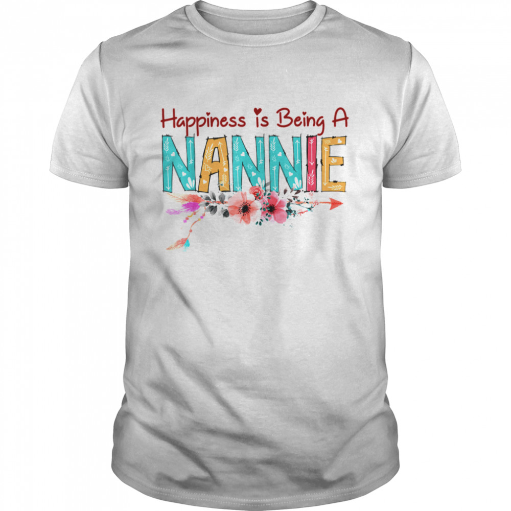 Happiness Is Being A Nannie Floral Mom Grandma Mother's Day  Classic Men's T-shirt