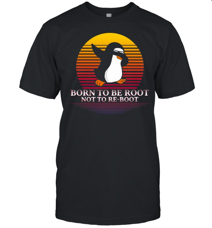 Penguins Dabbing Born To Be Root Not To Re-Boot Vintage Retro T-shirt Classic Men's T-shirt