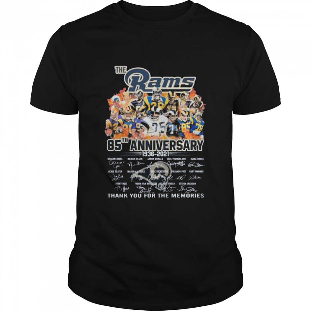 The Los Angeles Rams Team Football Players 85th Anniversary 1936 2021 Signatures Thank You For The Memories shirt