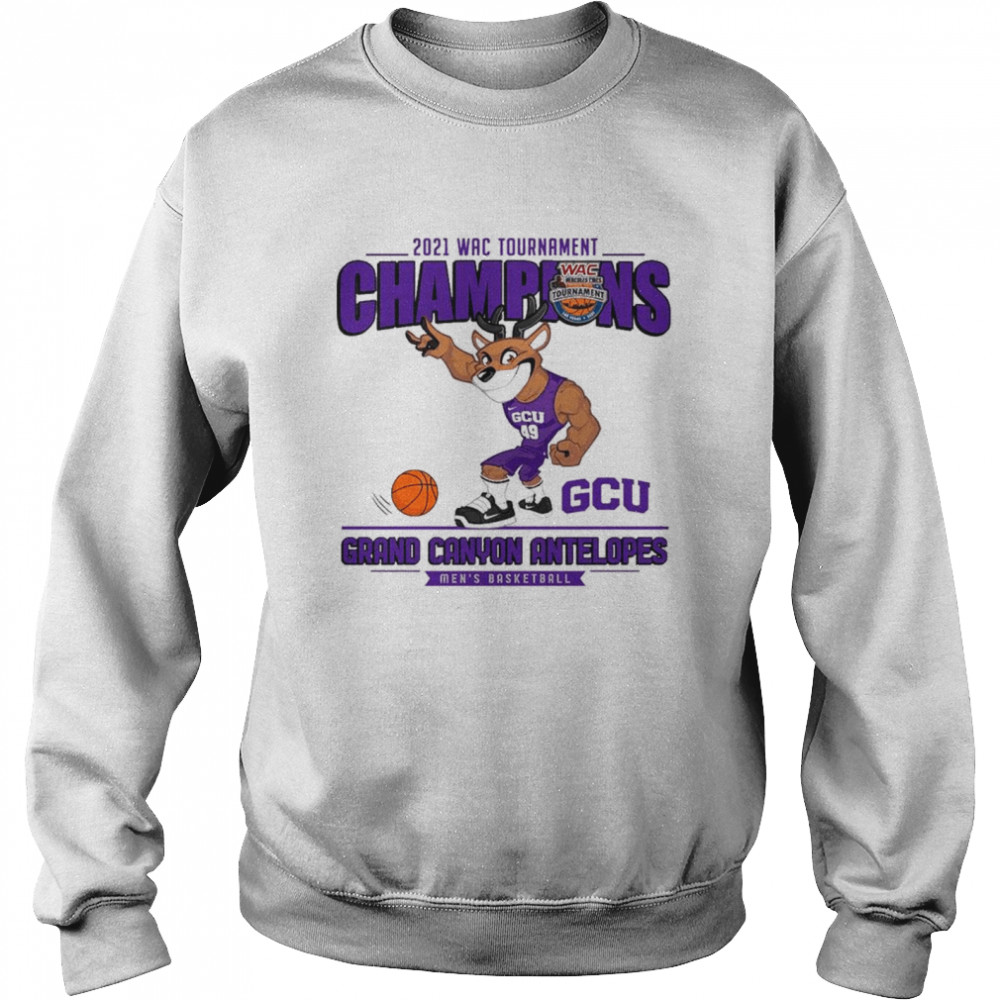 GCU Grand Canyon Antelopes 2021 Wac Tournament Champions Men’s Basketball shirt Unisex Sweatshirt