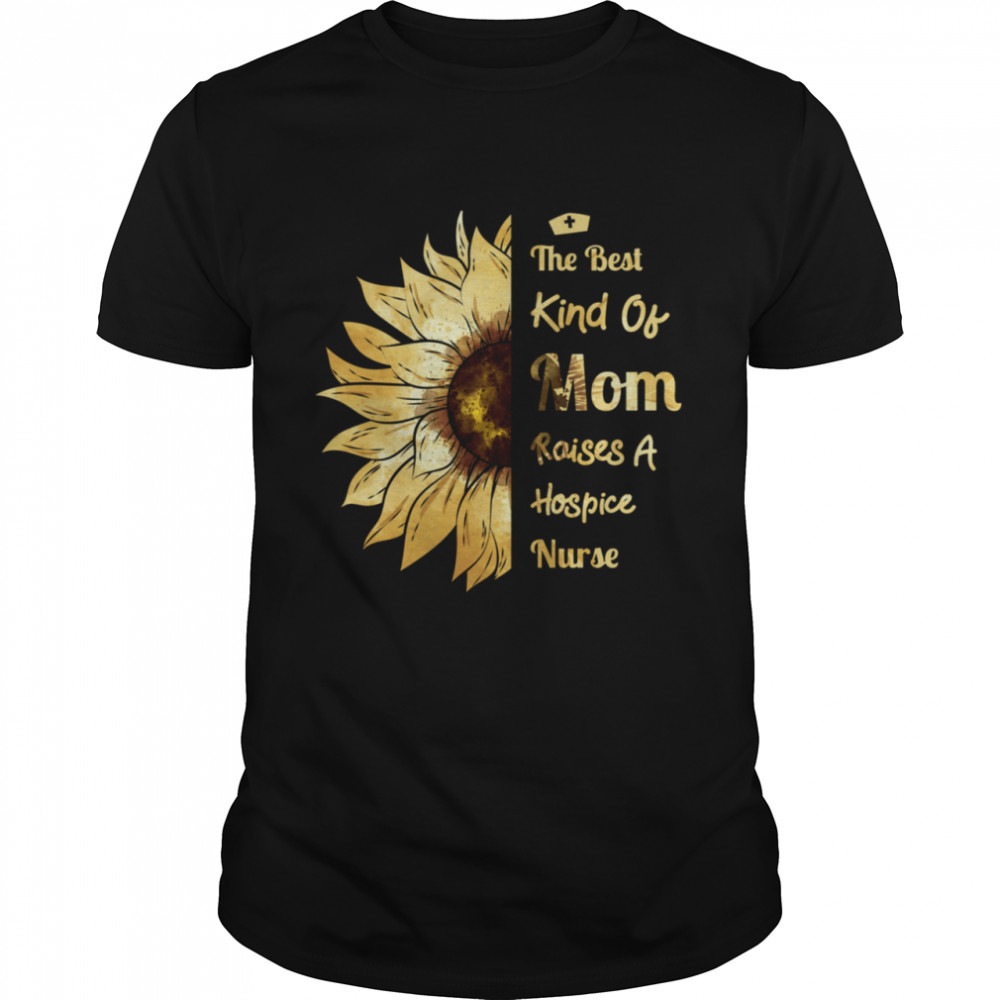 Mom Of A Hospice Nurse Raises A Hospice Nurse  Classic Men's T-shirt