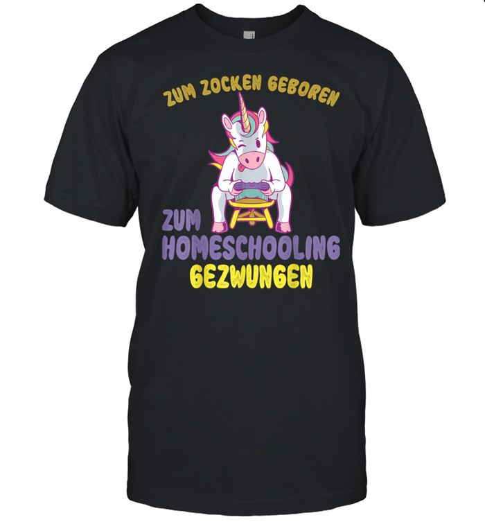 Zum Zocken Geboren Homeschooling Einhorn Controller Gamer Classic Men's T-shirt