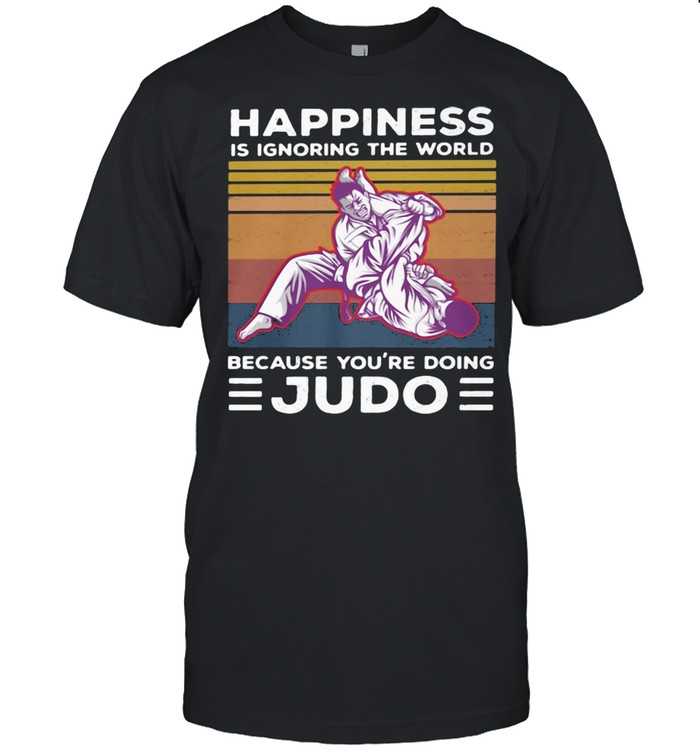 Happiness Is Ignoring The World Because You're Doing Judo Vintage  Classic Men's T-shirt