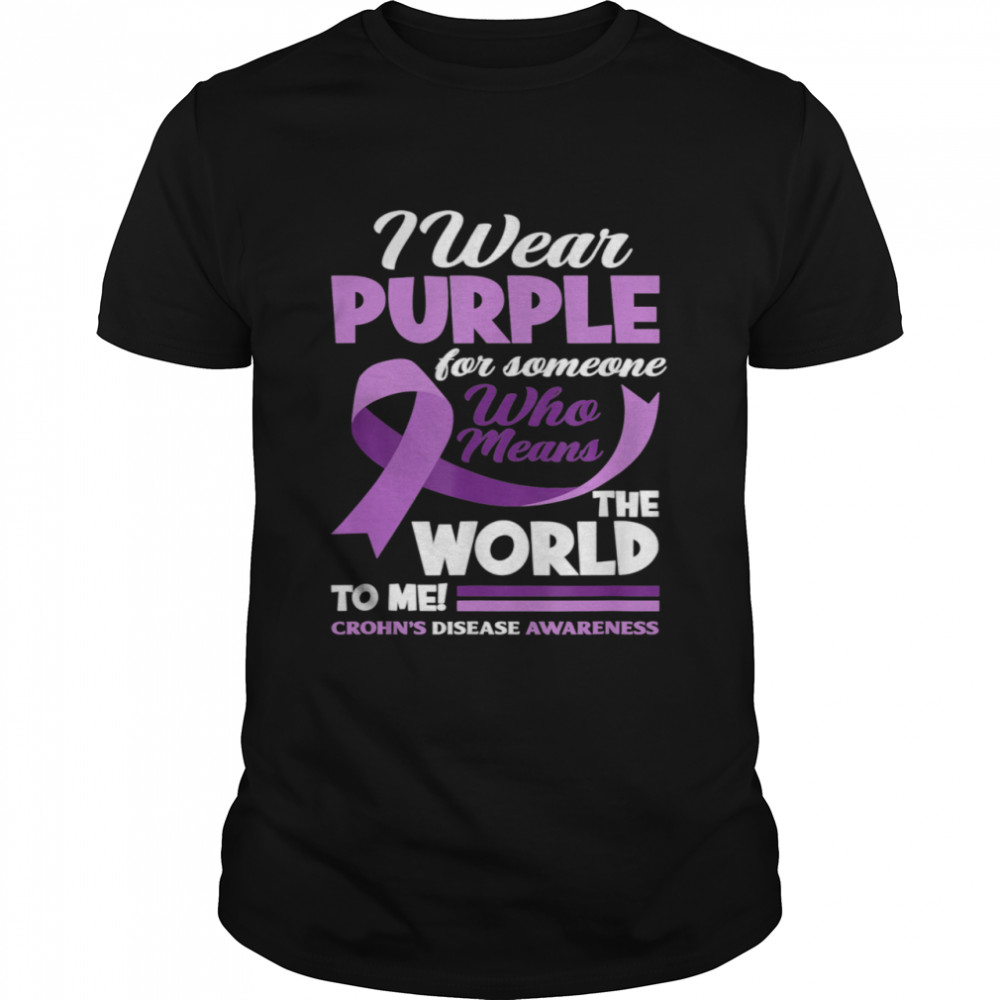 I Wear Purple For Someone I Love Crohn's Disease Awareness  Classic Men's T-shirt