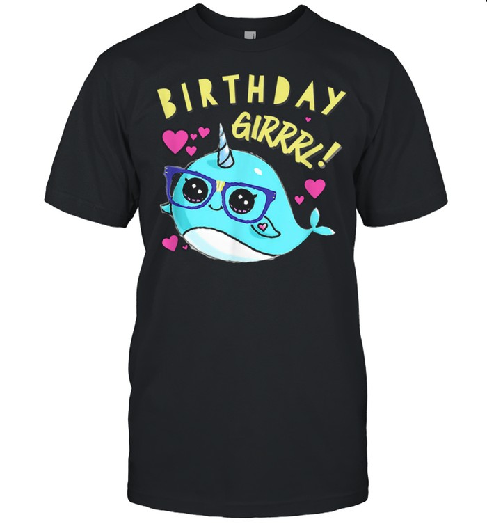 Narwhal Birthday Girl Hearts Girrrl shirt Classic Men's T-shirt