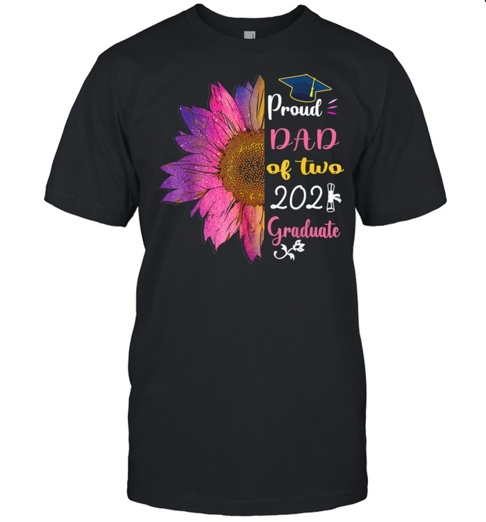 Proud dad Of two 2021 Graduate school sunflower senior  Classic Men's T-shirt