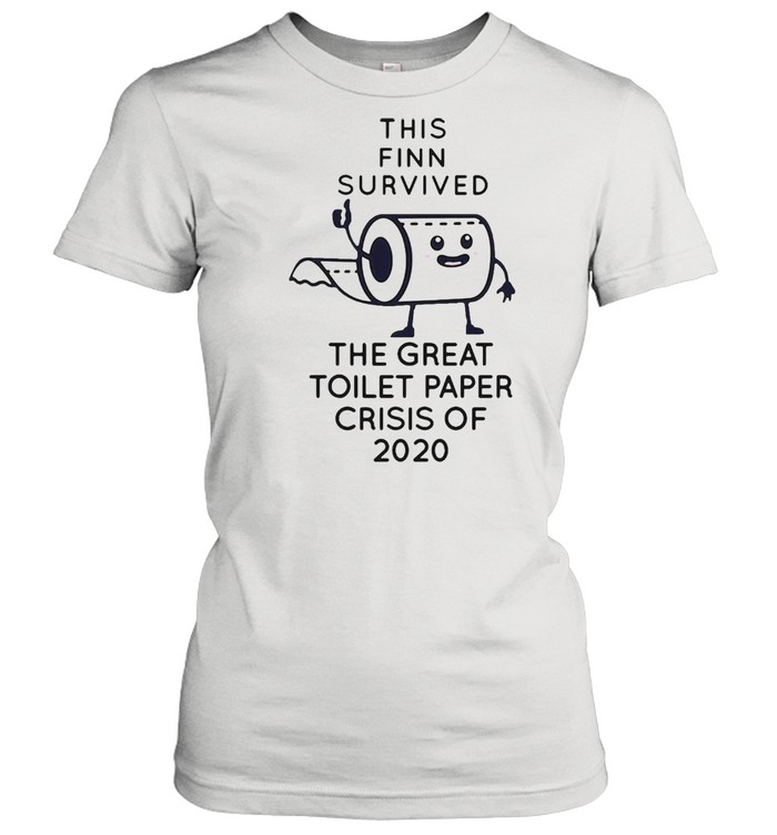 This Finn Survived The Great Toilet Paper Crisis Of 2020 T-shirt Classic Women's T-shirt