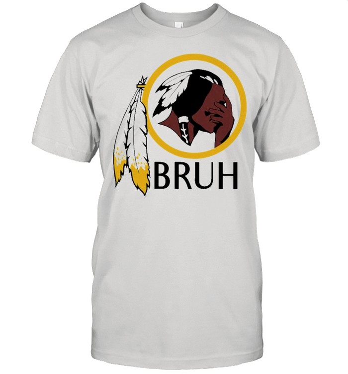 Washington Redskins bruh shirt Classic Men's T-shirt