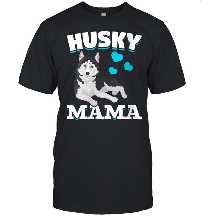 Womens Husky Mama Animal Pet Mom Mothers Day Dog Husky shirt