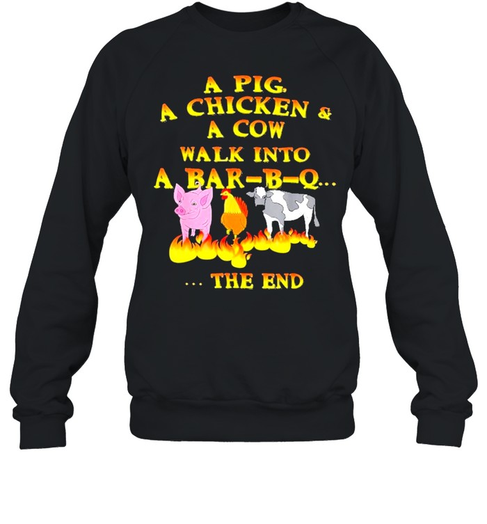 A pig a chicken a cow walk shirt Unisex Sweatshirt