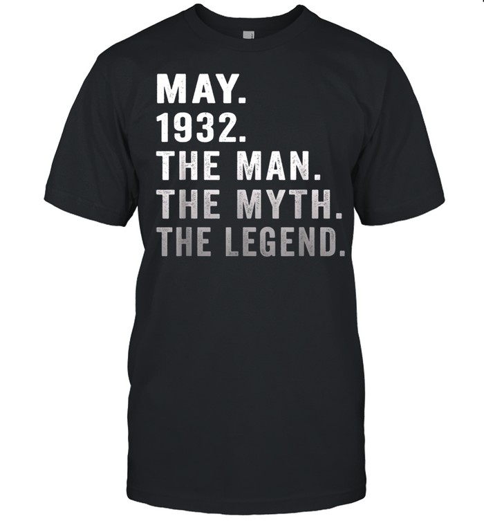 89 Years Old Birthday The Man Myth Legend May 1932 shirt Classic Men's T-shirt