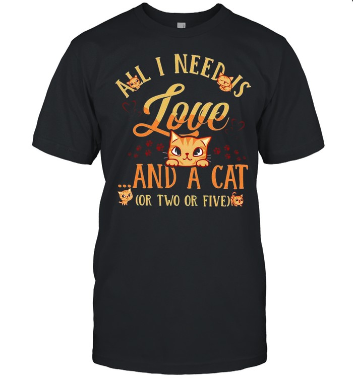 All i need is love and a cat or two or five shirt Classic Men's T-shirt